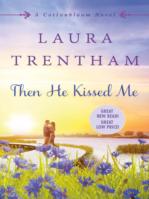 Title details for Then He Kissed Me by Laura Trentham - Wait list